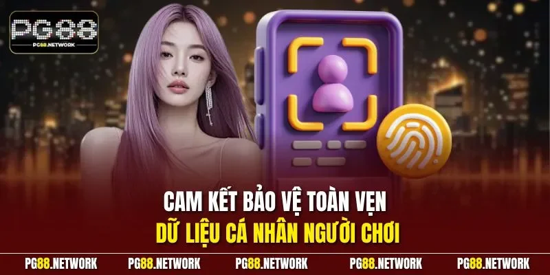 Cam kết bảo vệ toàn vẹn dữ liệu cá nhân người chơi