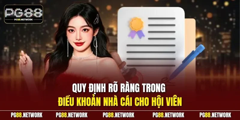 Quy định rõ ràng trong điều khoản nhà cái cho hội viên